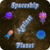 Spaceship Against Planet For World 2019