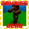 Zombies Dead for MCPE!