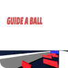 Guide A Ball