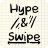 Hype & Swipe