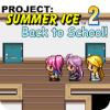 Project Summer Ice 2  Back to School Lite