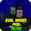 Mod Evil Night for MCPE