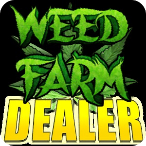 Weed Farm Dealer