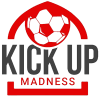 Kick-Up Madness