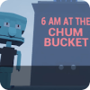 6 AM at the Chum Bucket : horror game