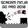 Scream Ninja Go Pro 2018