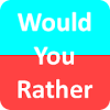 Would You Rather 2018: Choice is yours